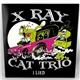 X Ray Cat Trio - I Lied